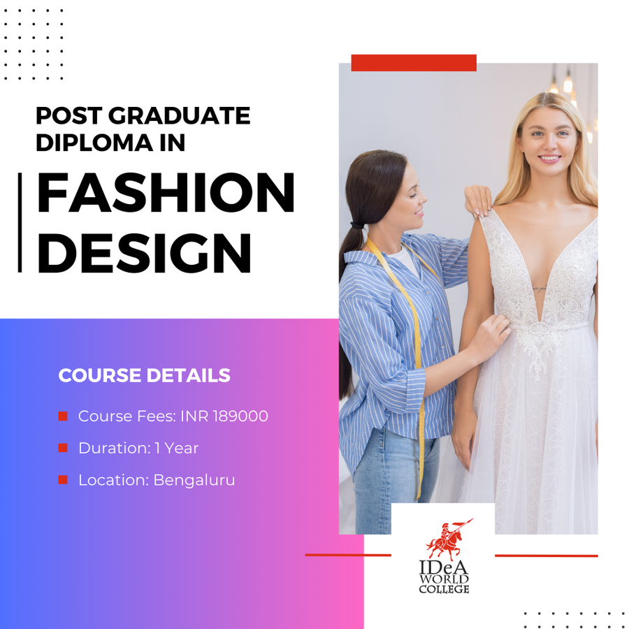 PG Diploma in Fashion Designing at IDeA World College, Bengaluru/Bangalore
